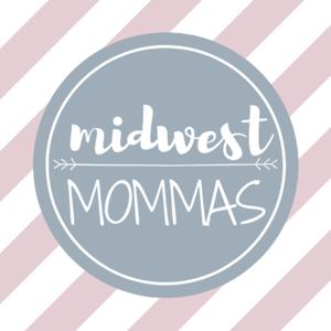 Midwest Mommas!