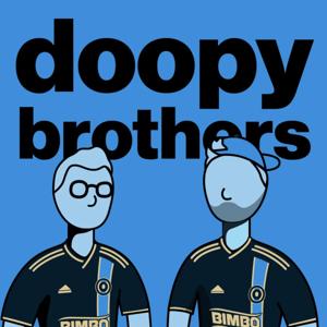 Doopy Brothers Podcast by Philadelphia Soccer Now