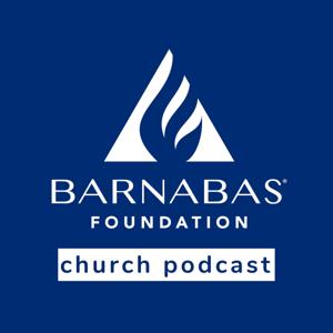 Barnabas Foundation Church Podcast