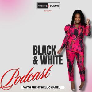 BLACK &iWHITE PODCAST