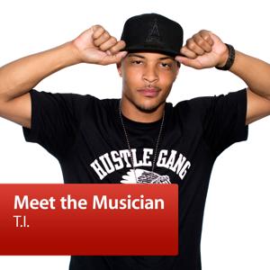 T.I.: Meet the Musician by iTunes