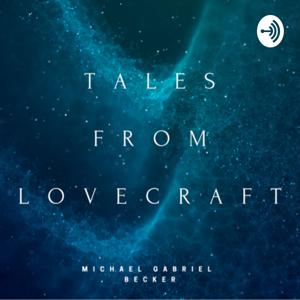 Tales From Lovecraft by Michael Gabriel Becker