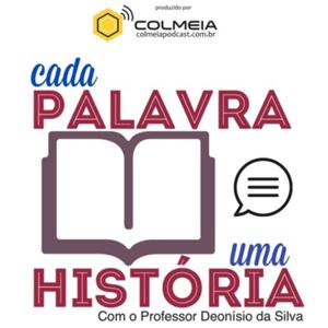 Cada Palavra, Uma História