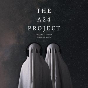 The A24 Project by The Nerd Party