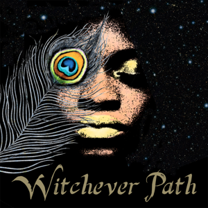 Witchever Path by Witchever Path