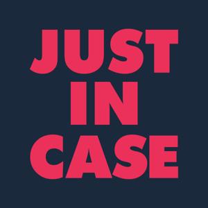 Just In Case