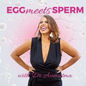 Egg Meets Sperm by Dr. Aumatma