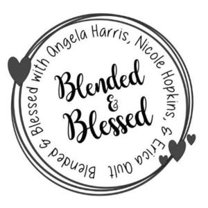 Blended & Blessed