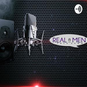 Real Men Talk Show