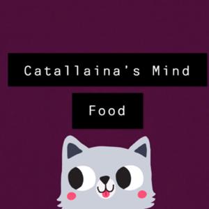 Catallaina's Mind Food