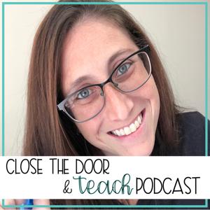 Close The Door and Teach by Ronnie from A Teacher's Wonderland