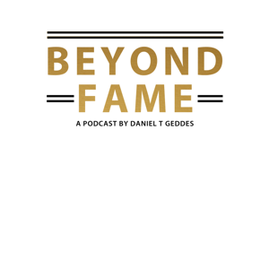 Beyond Fame Podcast