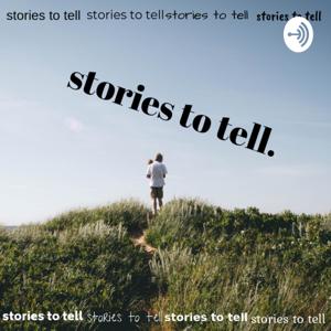Stories to Tell