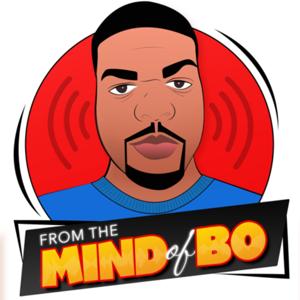 From the Mind of Bo
