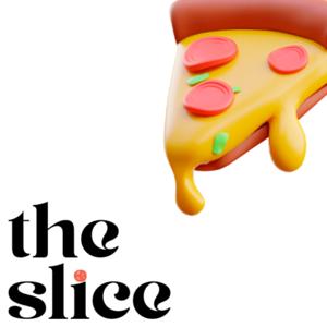 The Slice