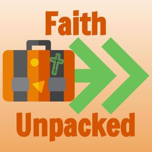 Faith Unpacked Podcast