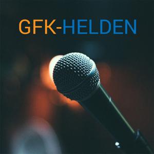 GFK-Helden | Konflikte lösen und Persönlichkeitsentwicklung mit Gewaltfreier Kommunikation