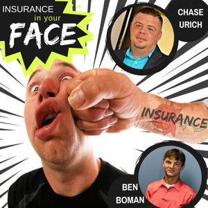 Insurance in your Face