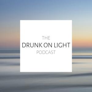 The Drunk On Light Podcast | Feminism | Mental Health | Activism | Healing | Growth