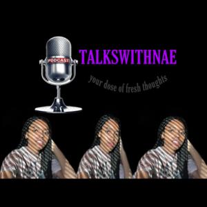 Talkswithnae