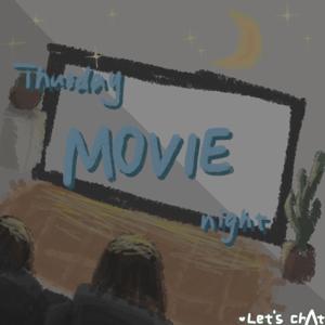 Thursday Movie Night (With MC)