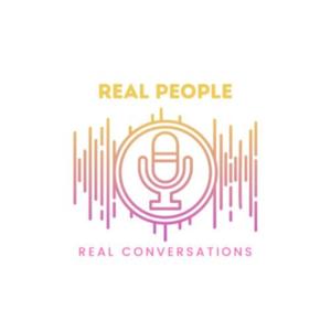 Real People, Real Conversations