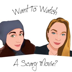 Want To Watch A Scary Movie?