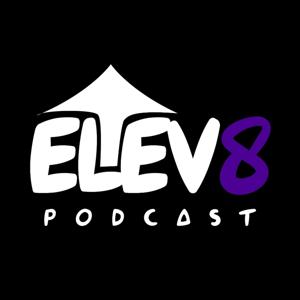 ELEV8 PODCAST