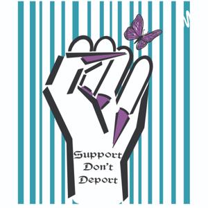 Support Don't Deport: News and Storytelling