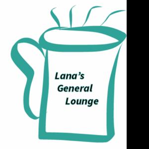 Lana’s General Lounge