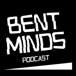 Bent Minds Podcast