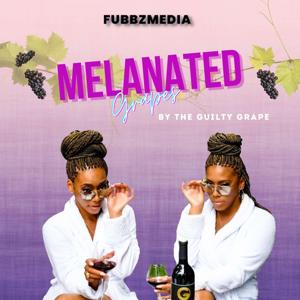 Melanated Grapes