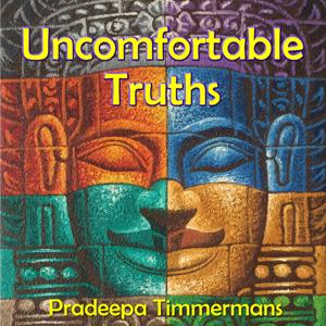 Uncomfortable Truths