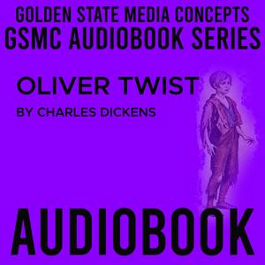 GSMC Audiobook Series: Oliver Twist by Charles Dickens