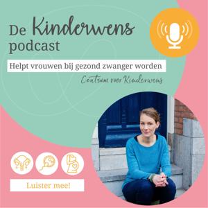 De Kinderwens Podcast by Annerieke Laar