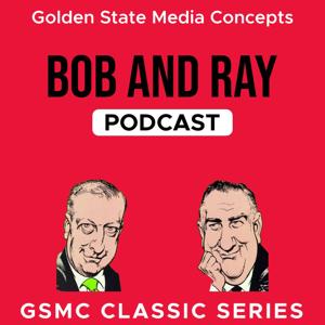 GSMC Classics: Bob and Ray by GSMC Comedy & Family Network