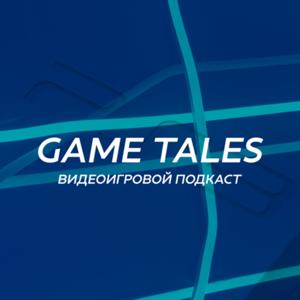 GAME TALES