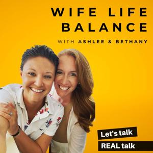 Wife Life Balance