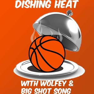 Dishing Heat With Wolfey and Big Shot Song