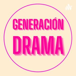 Generación Drama