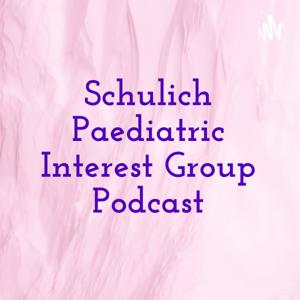 Schulich Paediatric Interest Group Podcast