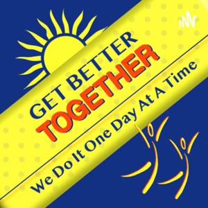Get Better Together