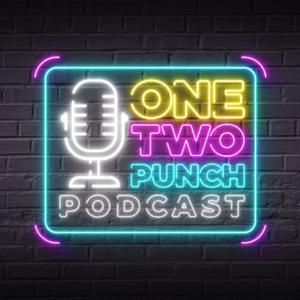 One-Two Punch Podcast