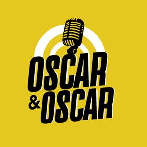 Oscar & Oscar Podcast