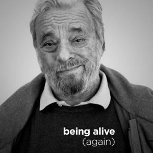 Being Alive (Again)