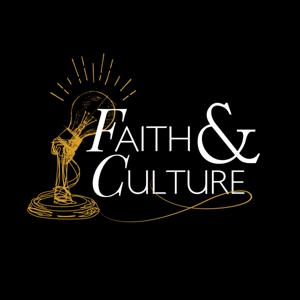 Faith & Culture