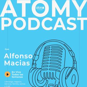 ATOMY Podcast con Alfonso Macias