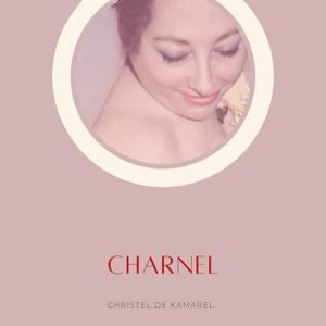 Charnel par Christel de Kamarel