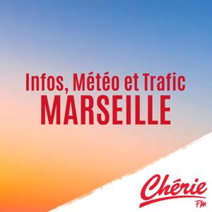 INFOS, METEO et TRAFIC de Chérie FM Marseille