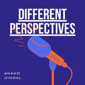 Different Perspectives by Anand Jindal